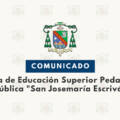 Comunicado: Escuela de Educación Superior Pedagógica Pública «San Josemaría Escrivá»